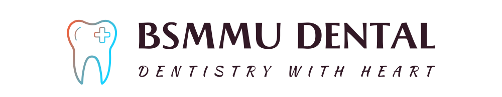 BSMMU DENTAL